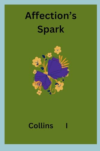 Affection's Spark von Collins