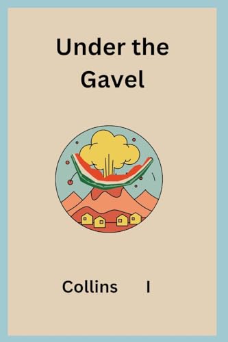 Under the Gavel von Collins