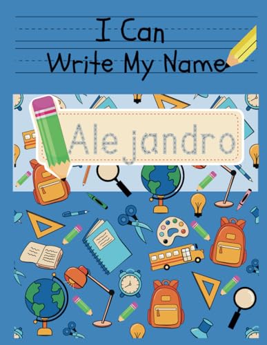 I Can Write My Name: Alejandro: Personalized Name Tracing Book von Independently published