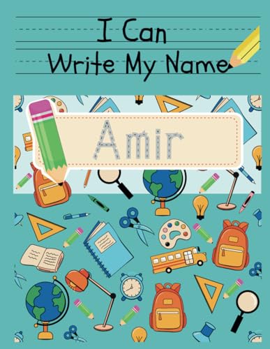 I Can Write My Name: Amir: Personalized Name Tracing Book von Independently published