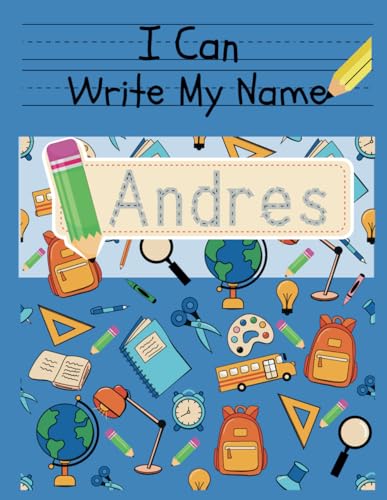I Can Write My Name: Andres: Personalized Name Tracing Book von Independently published
