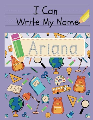 I Can Write My Name: Ariana: Personalized Name Tracing Book von Independently published