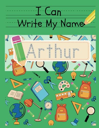 I Can Write My Name: Arthur: Personalized Name Tracing Book von Independently published