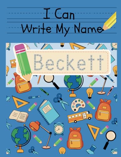 I Can Write My Name: Beckett: Personalized Name Tracing Book von Independently published