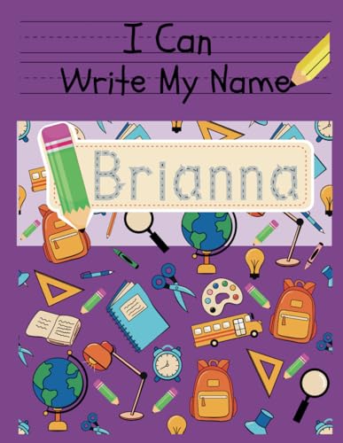 I Can Write My Name: Brianna: Personalized Name Tracing Book von Independently published