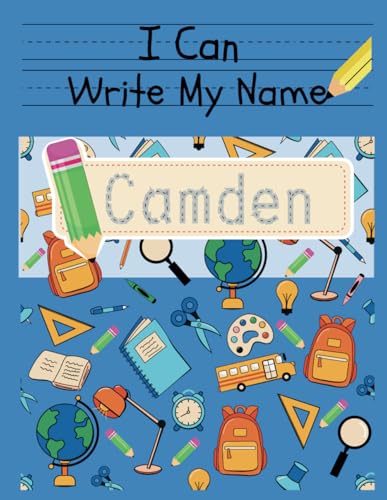 I Can Write My Name: Camden: Personalized Name Tracing Book von Independently published