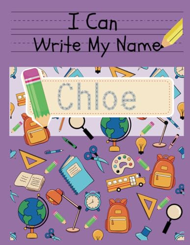 I Can Write My Name: Chloe von Independently published