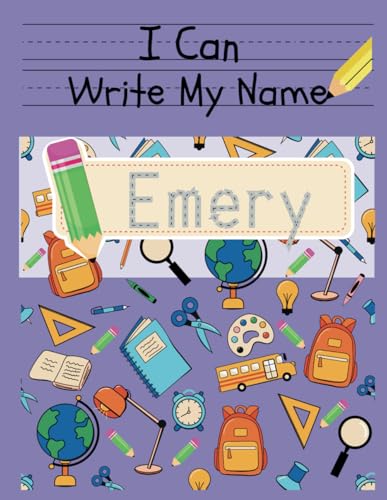 I Can Write My Name: Emery: Personalized Name Tracing Book von Independently published
