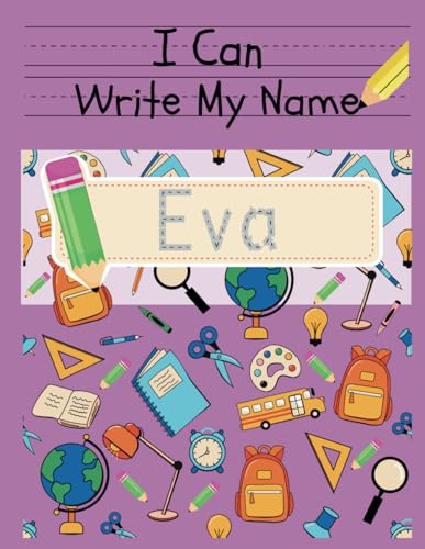 I Can Write My Name: Eva: Personalized Name Tracing Book von Independently published
