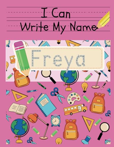 I Can Write My Name: Freya: Personalized Name Tracing Book von Independently published