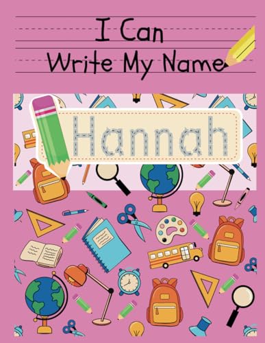 I Can Write My Name: Hannah: Personalized Name Tracing Book von Independently published