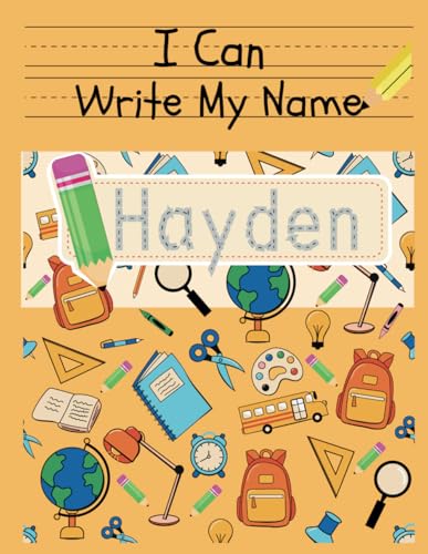 I Can Write My Name: Hayden: Personalized Name Tracing Book von Independently published