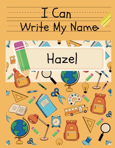 I Can Write My Name: Hazel (I Can Write My Own Name)
