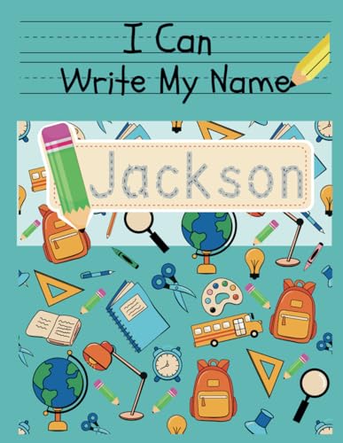 I Can Write My Name: Jackson von Independently published