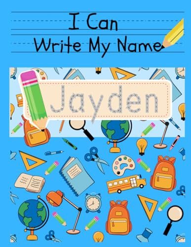 I Can Write My Name: Jayden: Personalized Name Tracing Book von Independently published