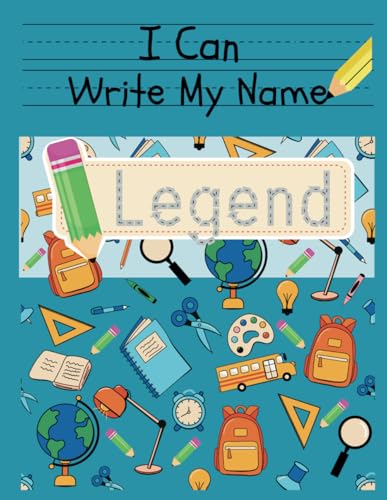 I Can Write My Name: Legend: Personalized Name Tracing Book von Independently published