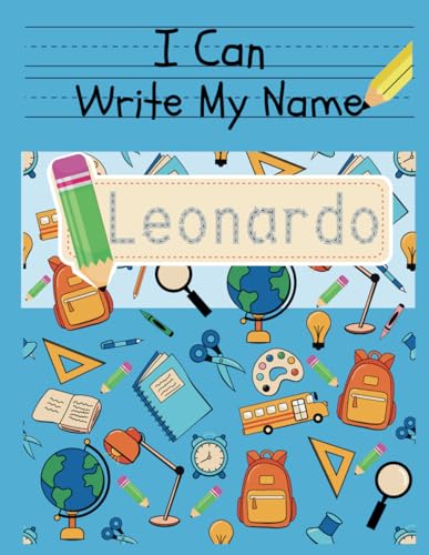 I Can Write My Name: Leonardo: Personalized Name Tracing Book von Independently published