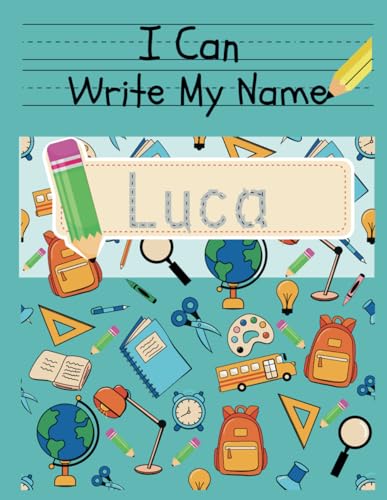 I Can Write My Name: Luca von Independently published