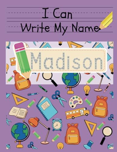I Can Write My Name: Madison: Personalized Name Tracing Book von Independently published