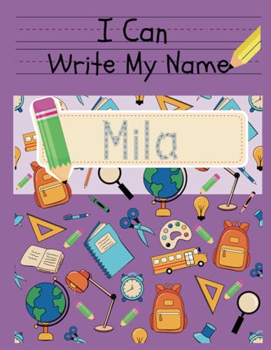 I Can Write My Name: Mila: Personalized Name Tracing Book von Independently published