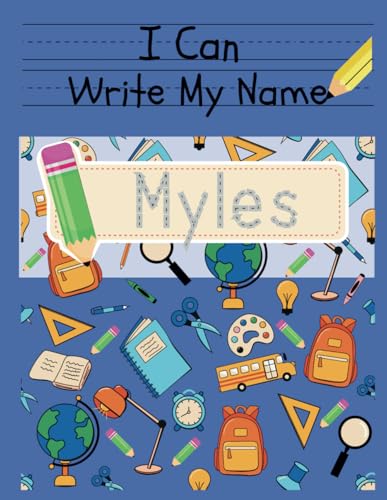 I Can Write My Name: Myles: Personalized Name Tracing Book von Independently published