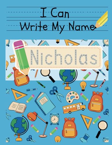 I Can Write My Name: Nicholas: Personalized Name Tracing Book von Independently published