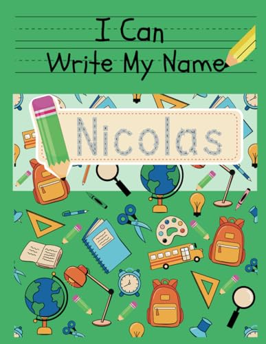 I Can Write My Name: Nicolas: Personalized Name Tracing Book von Independently published