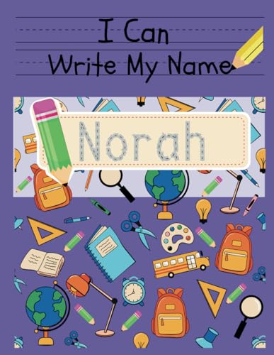 I Can Write My Name: Norah: Personalized Name Tracing Book von Independently published