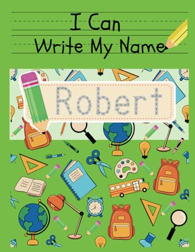 I Can Write My Name: Robert: Personalized Name Tracing Book von Independently published