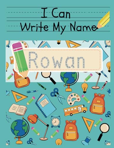 I Can Write My Name: Rowan: Personalized Name Tracing Book von Independently published