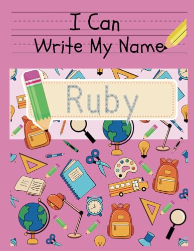 I Can Write My Name: Ruby: Personalized Name Tracing Book von Independently published