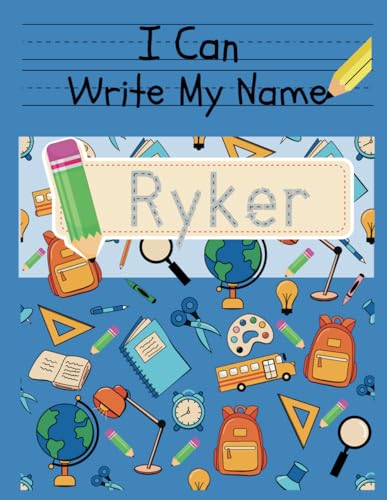 I Can Write My Name: Ryker: Personalized Name Tracing Book von Independently published