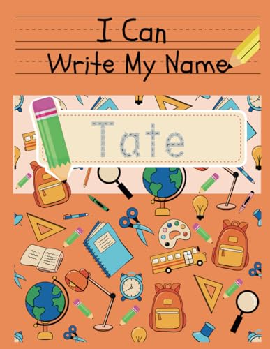 I Can Write My Name: Tate: Personalized Name Tracing Book von Independently published