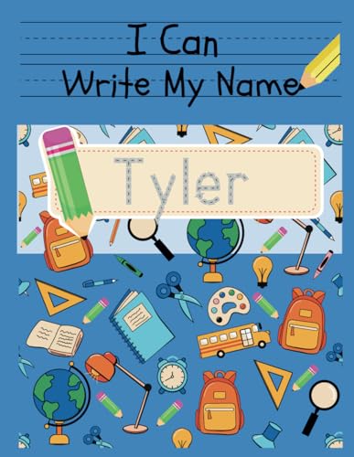 I Can Write My Name: Tyler: Personalized Name Tracing Book von Independently published