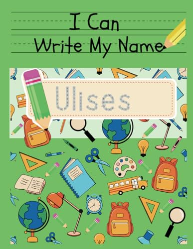 I Can Write My Name: Ulises: Personalized Name Tracing Book von Independently published