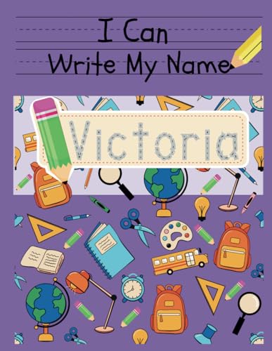 I Can Write My Name: Victoria: Personalized Name Tracing Book von Independently published