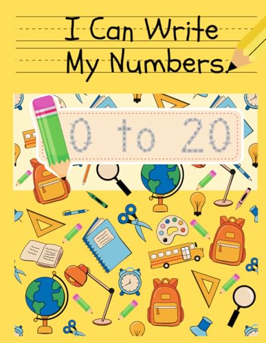 I Can Write My Numbers 0 to 20: Number Tracing and Counting Workbook von Independently published