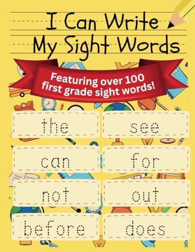 I Can Write My Sight Words: Over 100 First Grade Sight Words von Independently published