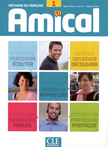Amical 1 A1 - Livre + CD(9782090386028): Livre de l'eleve 1 & CD audio mp3, livret corriges et transcriptio