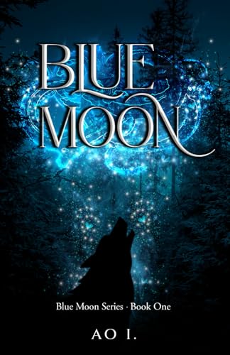 Blue Moon (Blue Moon Series, Band 1) von Typewriter Pub