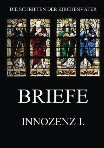 Briefe (Die Schriften der Kirchenväter, Band 73)