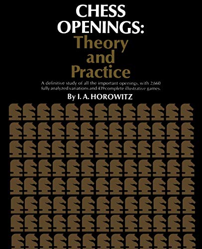 Chess Openings Theory and Practice