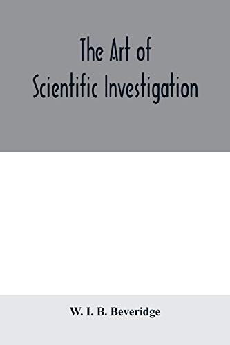 The art of scientific investigation von Alpha Edition