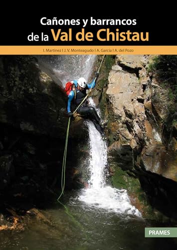 Cañones y barrancos de la Val de Chistau