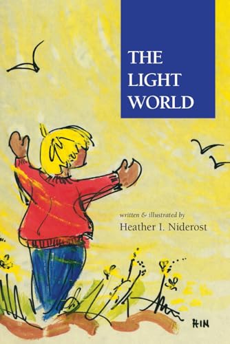 The Light World The Light World von Creative Book Writers