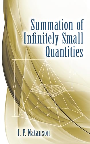 Summation of Infinitely Small Quantities (Dover Books on Mathematics) von Dover Publications