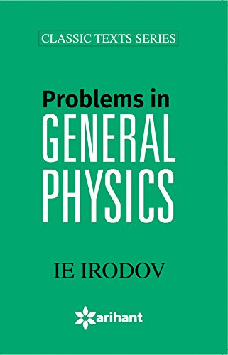 Problems in General Physics Problems in General Physics von Arihant Publication