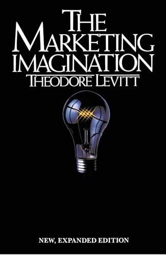 Marketing Imagination, New, Expanded Edition von Free Press