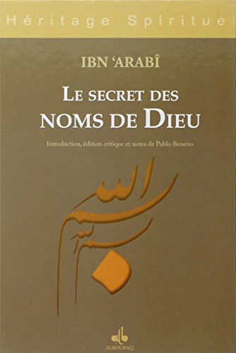 Secrets des noms de Dieu (Les): Edition bilingue français-arabe von ALBOURAQ