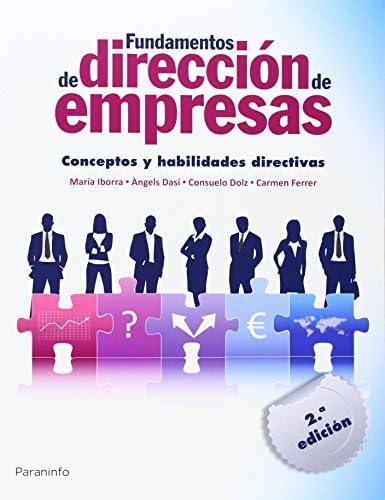 Fundamentos de dirección de empresas. Conceptos y habilidades directivas (Administración) von Paraninfo